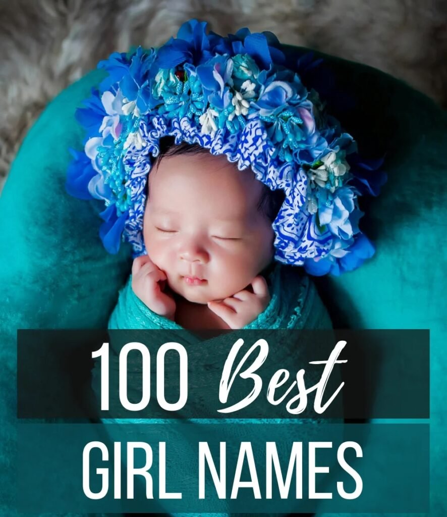 The Best 100 Nice Girl Names for 2026